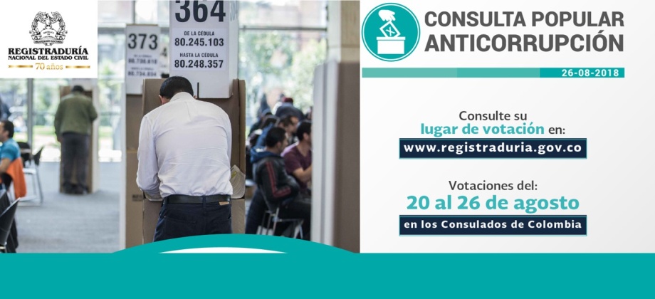 La Embajada y el Consulado de Colombia en Hanói informan el puesto de votación para la Consulta Anticorrupción que se realizará del lunes 20 al domingo 26 de agosto de 2018