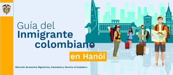 Guía del inmigrante colombiano en Hanói