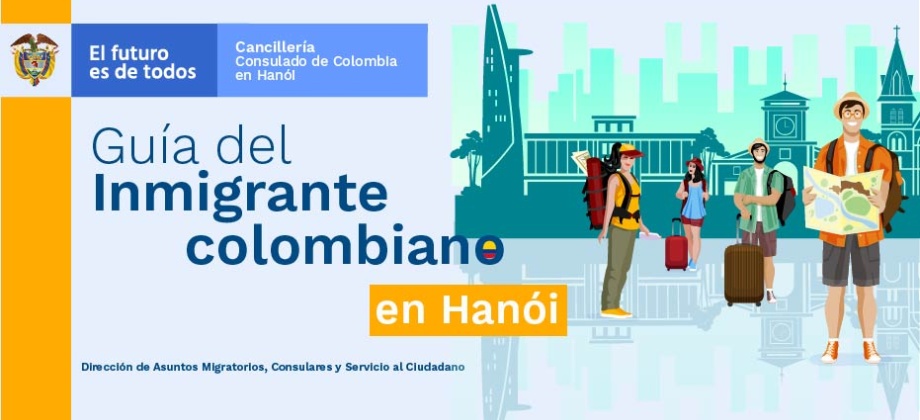 Guía del inmigrante colombiano en Hanói de 2019